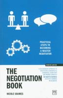 The Negotiation Book. Practical steps to becoming a masterful negotiator wer. angielska. Autor: NICOLE SOAMES. SmakLiter.pl Okładka książki The Negotiation Book. Practical steps to becoming a masterful negotiator wer. angielska