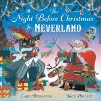 The Night Before Christmas in Neverland. Autor: Bexington Carys. SmakLiter.pl Okładka książki The Night Before Christmas in Neverland
