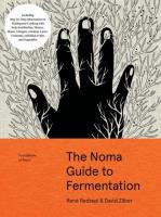 The Noma Guide to Fermentation wer. angielska. Autor: David Zilber, Rene Redzepi. SmakLiter.pl Okładka książki The Noma Guide to Fermentation wer. angielska