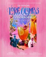The Official Lore Olympus Cookbook. Autor: Rachel Smythe. SmakLiter.pl Okładka książki The Official Lore Olympus Cookbook