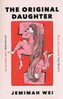 The Original Daughter. Autor: Wei Jemimah. SmakLiter.pl Okładka książki The Original Daughter