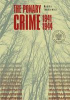 The Ponary Crime 19411944. Autor: Tomkiewicz Monika. SmakLiter.pl Okładka książki The Ponary Crime 19411944