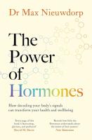The Power of Hormones. Autor: Max  Nieuwdorp. SmakLiter.pl Okładka książki The Power of Hormones