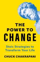 Okładka książki The Power to Change. Stoic Strategies to Transform Your Life wer. angielska