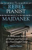 Okładka książki The Rebel Pianist of Majdanek
