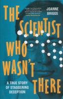 The Scientist Who Wasn't There. Autor: Briggs Joanne. SmakLiter.pl Okładka książki The Scientist Who Wasn't There