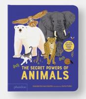 The Secret Powers of Animals. Autor: Marino Soledad Romero. SmakLiter.pl Okładka książki The Secret Powers of Animals