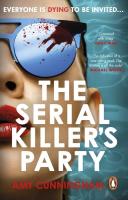 The Serial Killer's Party wer. angielska. Autor: Amy Cunningham. SmakLiter.pl Okładka książki The Serial Killer's Party wer. angielska
