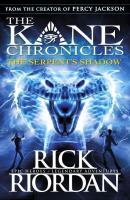 The Serpent's Shadow. The Kane Chronicles. Book 3 wer. angielska. Autor: Rick Riordan. SmakLiter.pl Okładka książki The Serpent's Shadow. The Kane Chronicles. Book 3 wer. angielska