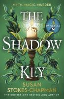 The Shadow Key. Autor: Susan Stokes-Chapman. SmakLiter.pl Okładka książki The Shadow Key