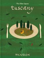 Okładka książki The Silver Spoon Tuscany