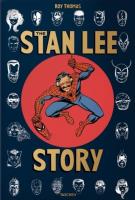 The Stan Lee Story wer. angielska. Autor: Thomas Roy. SmakLiter.pl Okładka książki The Stan Lee Story wer. angielska