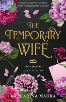 The Temporary Wife. The Windsors. Tom 2. Autor: Catharina Maura. SmakLiter.pl Okładka książki The Temporary Wife. The Windsors. Tom 2