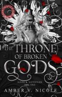 The Throne of Broken Gods. Autor: Nicole Amber V.. SmakLiter.pl Okładka książki The Throne of Broken Gods