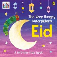 The Very Hungry Caterpillar's Eid. Autor: Carle Eric. SmakLiter.pl Okładka książki The Very Hungry Caterpillar's Eid