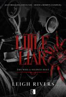 The Web of Silence Duet Tom 2 Little Liar. Autor: Leigh Rivers. SmakLiter.pl Okładka książki The Web of Silence Duet Tom 2 Little Liar