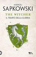 Okładka książki The Witcher T.4 Il tempo della guerra
