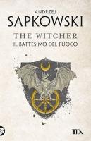Okładka książki The Witcher T.5 Il battesimo del fuoco