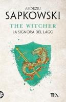Okładka książki The Witcher T.7 La signora del lago
