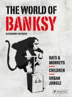 The world of Banksy wer. angielska. Autor: Alessandra Mattanza. SmakLiter.pl Okładka książki The world of Banksy wer. angielska