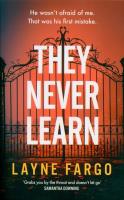 They Never Learn wer. angielska. Autor: Layne Fargo. SmakLiter.pl Okładka książki They Never Learn wer. angielska
