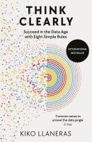 Think Clearly. Autor: Llaneras Kiko. SmakLiter.pl Okładka książki Think Clearly