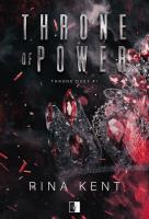 Throne of Power. Autor: Rina Kent. SmakLiter.pl Okładka książki Throne of Power