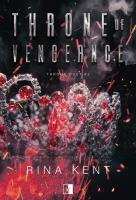 Throne of Vengeance. Autor: Rina Kent. SmakLiter.pl Okładka książki Throne of Vengeance