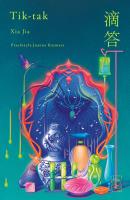 Tik-tak. Autor: Xia Jia. SmakLiter.pl Okładka książki Tik-tak