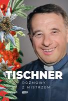 Tischner. Rozmowy z mistrzem.. Autor: ks. Józef Tischner. SmakLiter.pl Okładka książki Tischner. Rozmowy z mistrzem.