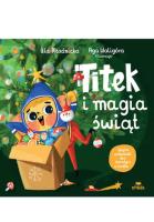 Titek i magia świąt. Autor: Urszula Młodnicka, Agnieszka Magdalena Waligóra. SmakLiter.pl Okładka książki Titek i magia świąt