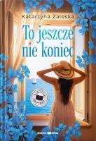 Okładka książki To jeszcze nie koniec. Duże Litery