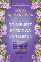 Okładka książki To nie jest rozmowa na telefon