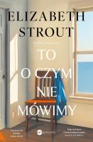 Okładka książki To, o czym nie mówimy