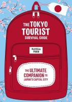 Okładka książki Tokyo Tourist Survival Guide The Ultimate Companion to Japan's Capital City