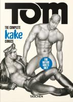 Tom of Finland. The Complete Kake Comics. 45th Ed. wer. angielska. Autor: Tom of Finland. SmakLiter.pl Okładka książki Tom of Finland. The Complete Kake Comics. 45th Ed. wer. angielska
