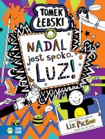 Okładka książki Tomek Łebski. Nadal jest spoko. LUZ! - uszkodzone