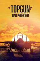 Topgun. Amerykańska historia. Autor: DANIEL SKJOLD PEDERSEN. SmakLiter.pl Okładka książki Topgun. Amerykańska historia