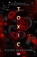 Toxic. Autor: Blanchard Nicole. SmakLiter.pl Okładka książki Toxic