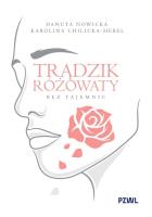 Okładka książki Trądzik różowaty bez tajemnic