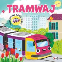 Tramwaj. Odjazdowe samochody. Autor: Korolkiewicz Elżbieta. SmakLiter.pl Okładka książki Tramwaj. Odjazdowe samochody