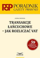 Transakcje łańcuchowe - jak rozliczać VAT. Autor: Dmowska Joanna. SmakLiter.pl Okładka książki Transakcje łańcuchowe - jak rozliczać VAT