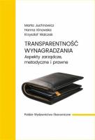 Okładka książki Transparentność wynagradzania. Aspekty zarządcze, metodyczne i prawne