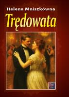 Trędowata. Autor: Mniszkówna Helena. SmakLiter.pl Okładka książki Trędowata