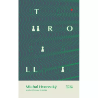 Troll. Autor: Michal Hvorecky. SmakLiter.pl Okładka książki Troll