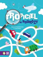 Okładka książki Tropiciel w podróży. Zadania do główkowania w samochodzie
