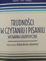 Okładka książki Trudności w czytaniu i pisaniu. Wyzwania...