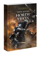 Okładka książki Trylogia Deina T.2 Hordy Yrkes BR