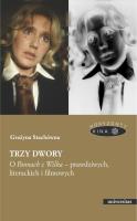 Trzy dwory O Pannach z Wilka - prawdziwych, literackich i filmowych. Autor: Grażyna Stachówna. SmakLiter.pl Okładka książki Trzy dwory O Pannach z Wilka - prawdziwych, literackich i filmowych