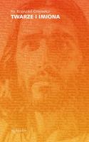 Twarze i imiona. Autor: Krzysztof Grzywocz. SmakLiter.pl Okładka książki Twarze i imiona